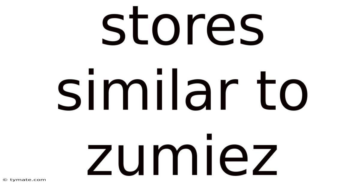 Stores Similar To Zumiez