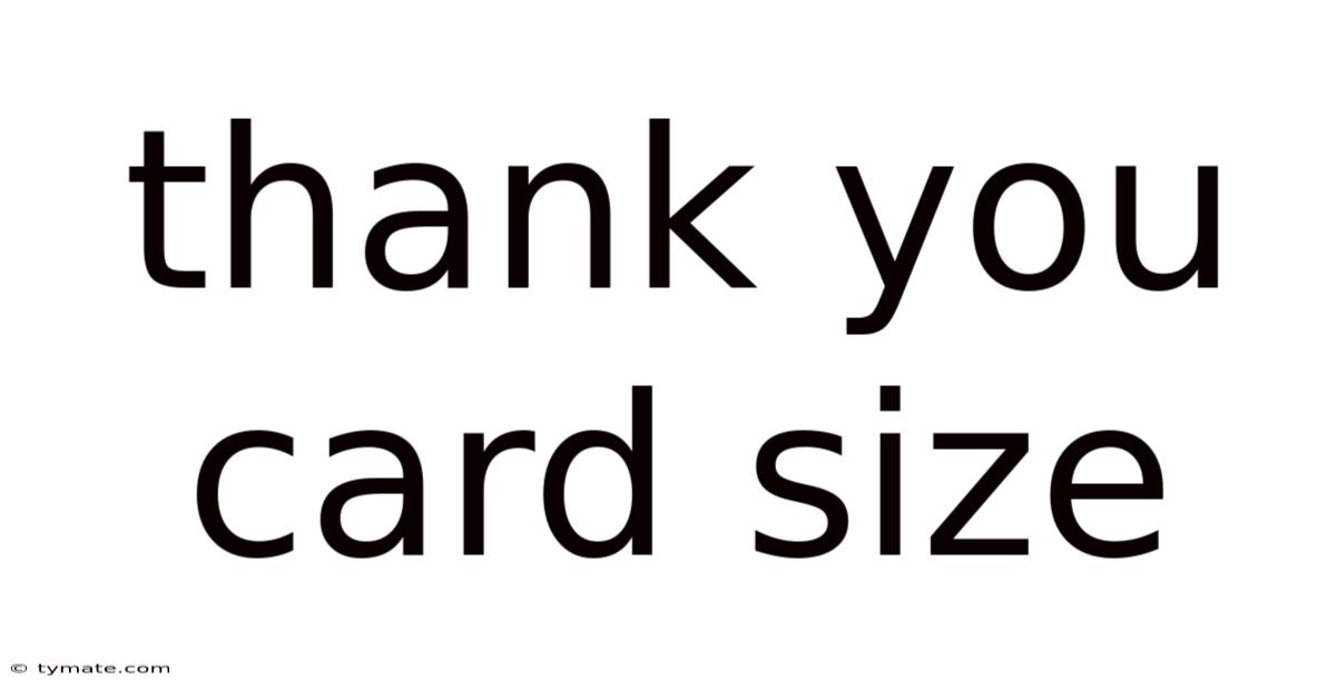 Thank You Card Size
