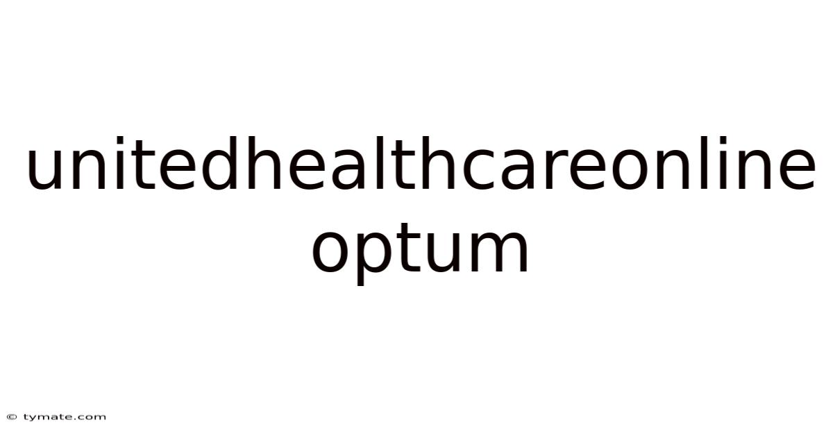 Unitedhealthcareonline Optum