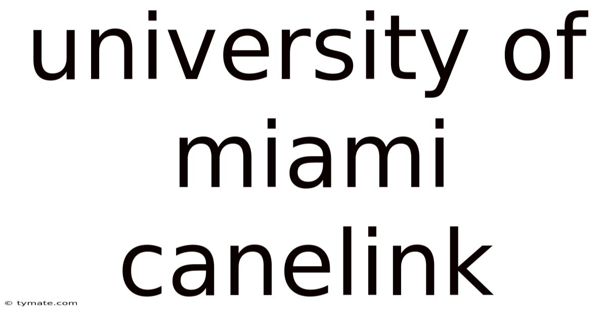 University Of Miami Canelink