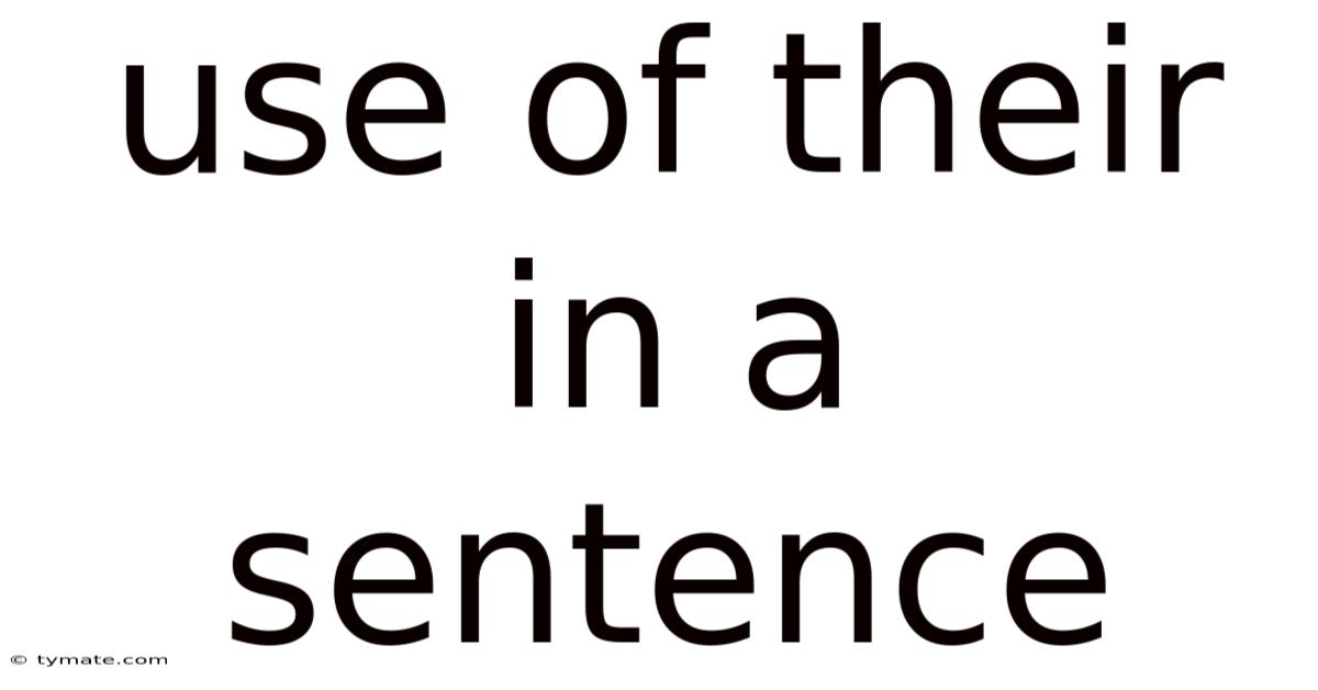 Use Of Their In A Sentence