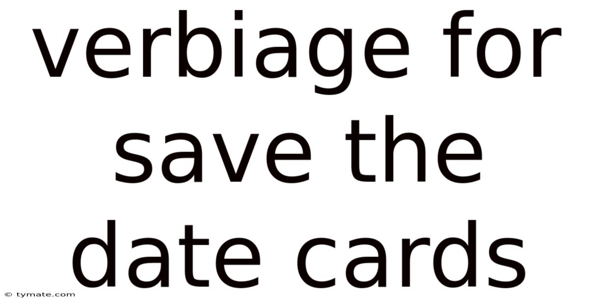 Verbiage For Save The Date Cards