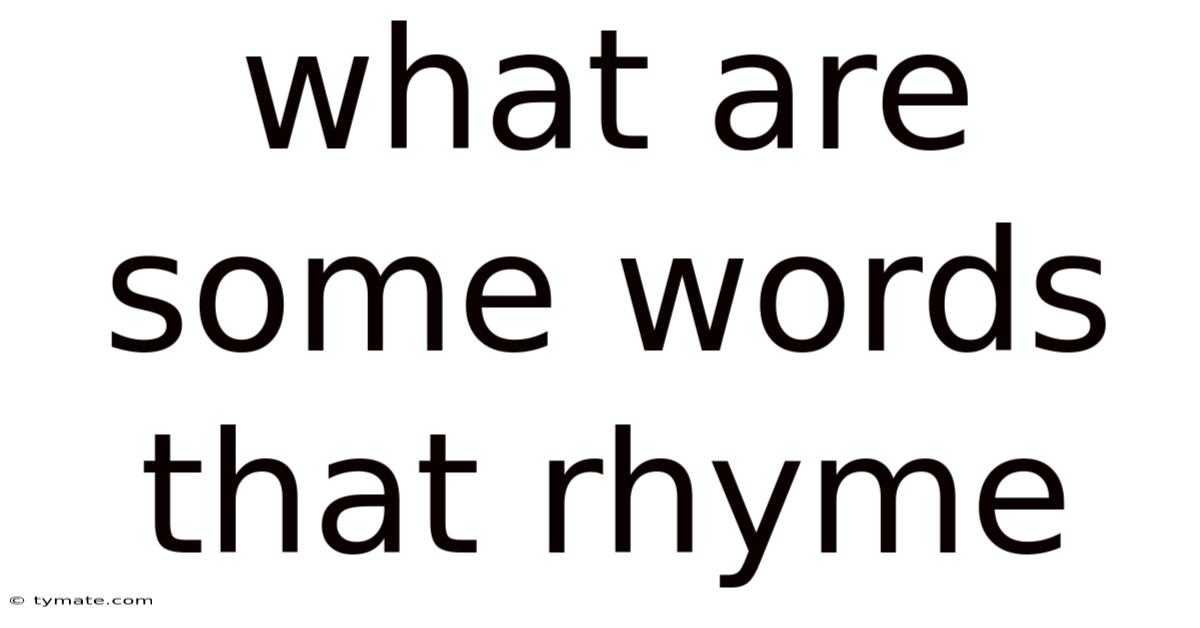 What Are Some Words That Rhyme