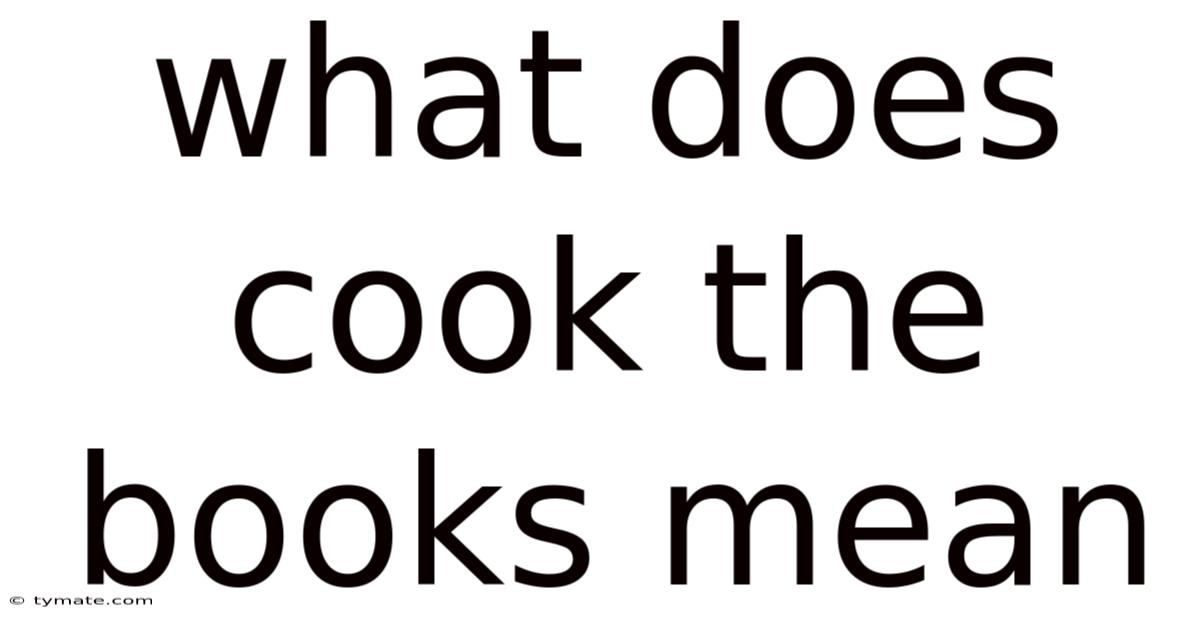 What Does Cook The Books Mean