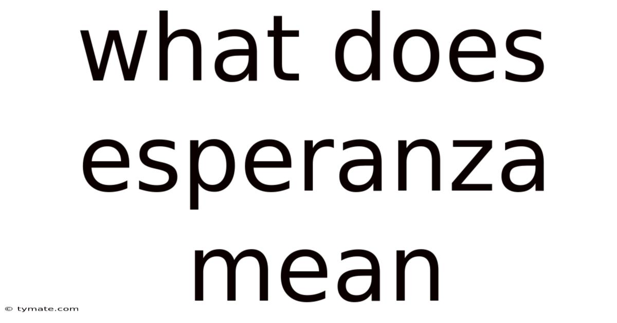 What Does Esperanza Mean