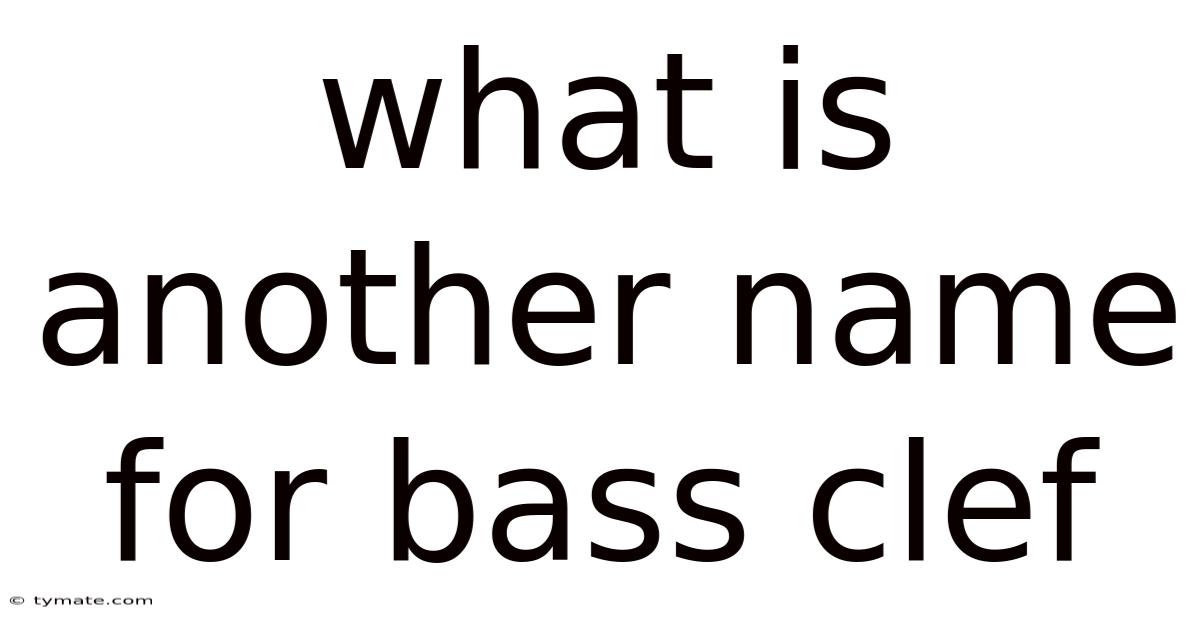 What Is Another Name For Bass Clef