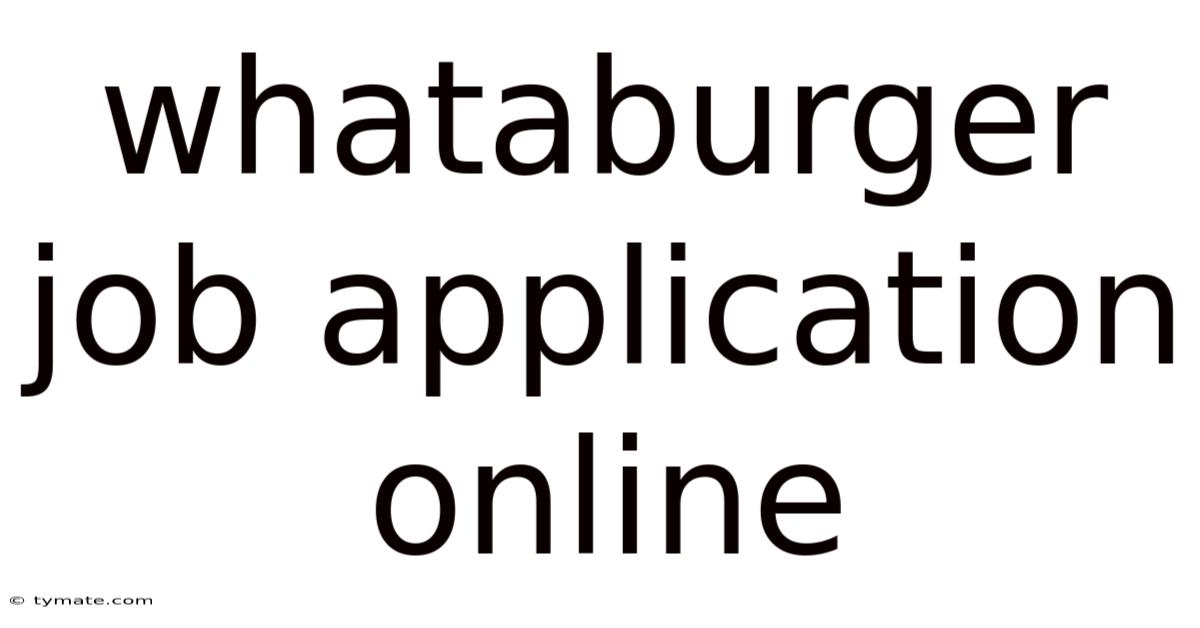 Whataburger Job Application Online