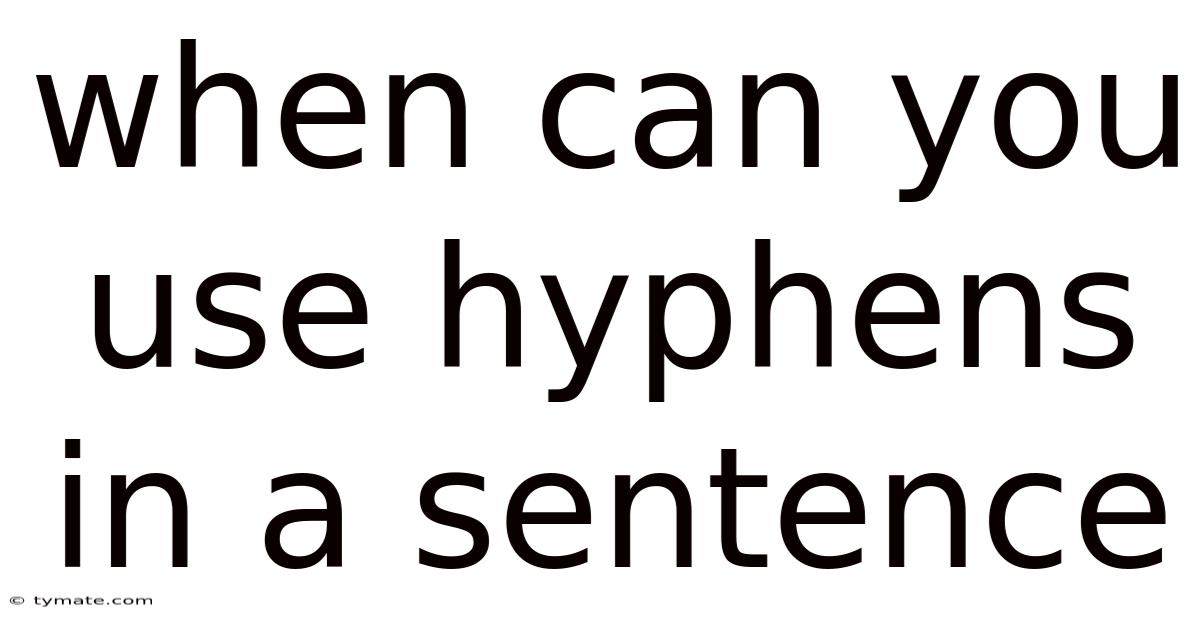 When Can You Use Hyphens In A Sentence