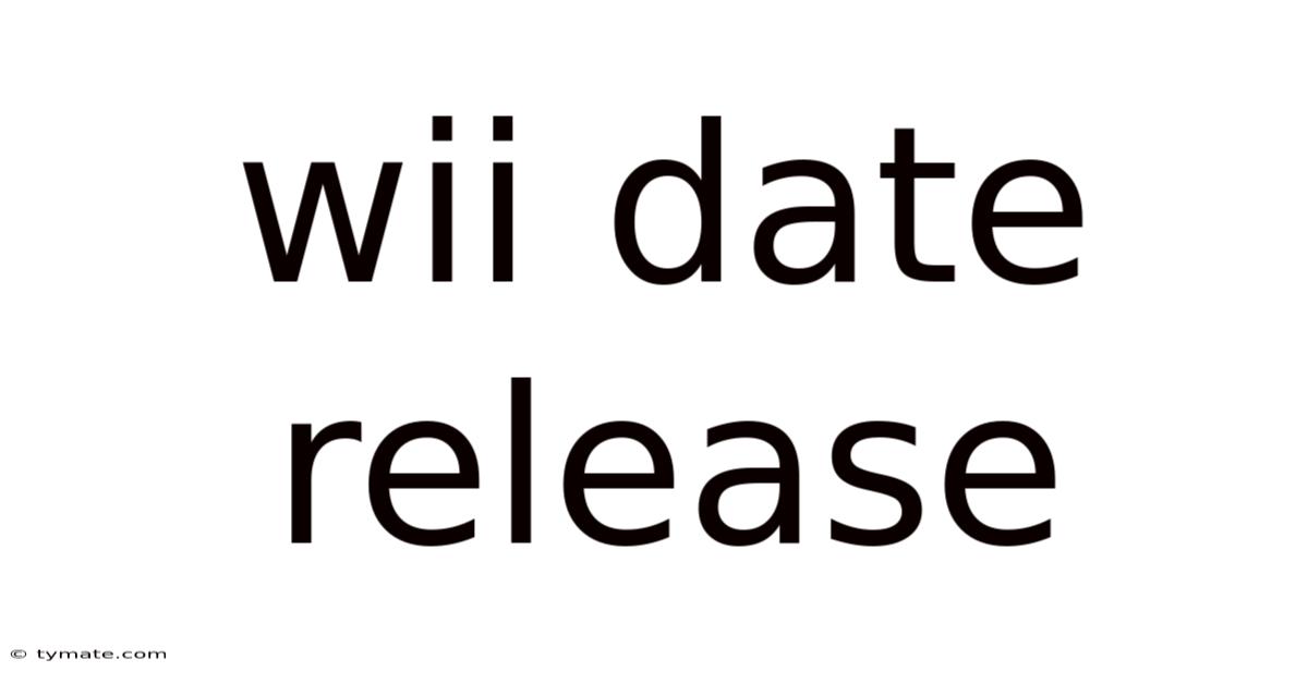 Wii Date Release