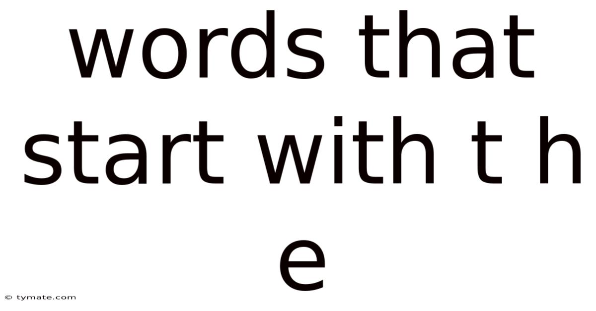 Words That Start With T H E