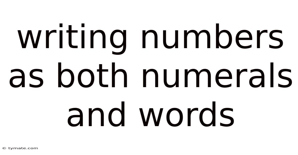 Writing Numbers As Both Numerals And Words